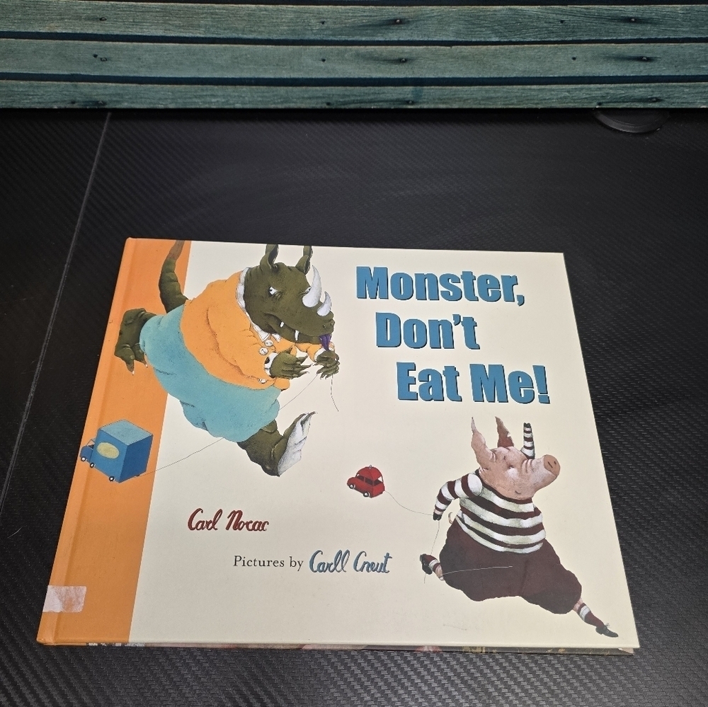 monster don't eat me hardcover kids book by Carl norac